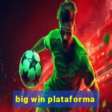 big win plataforma